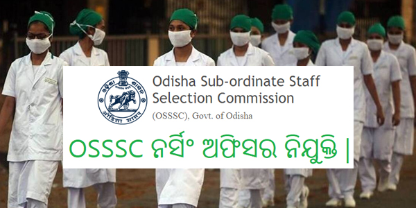 OSSSC Nursing Officer Recruitment 2023 Details